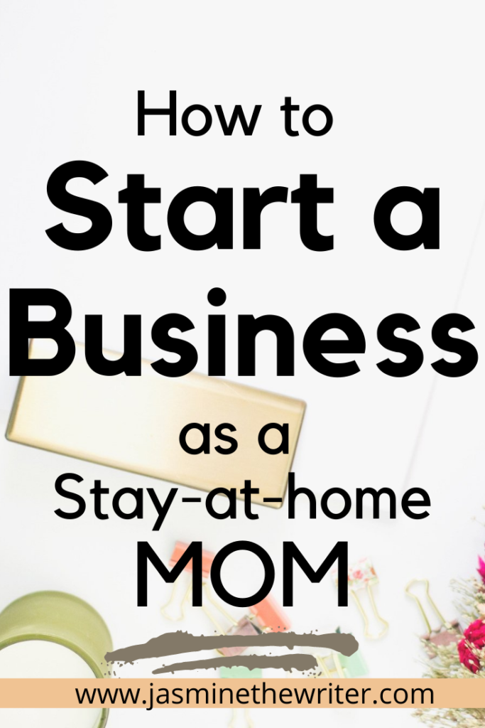 How to start a business as stay-at-home mom entrepreneur